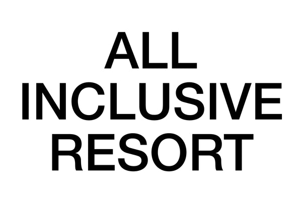 ALL INCLUSIVE RESORT